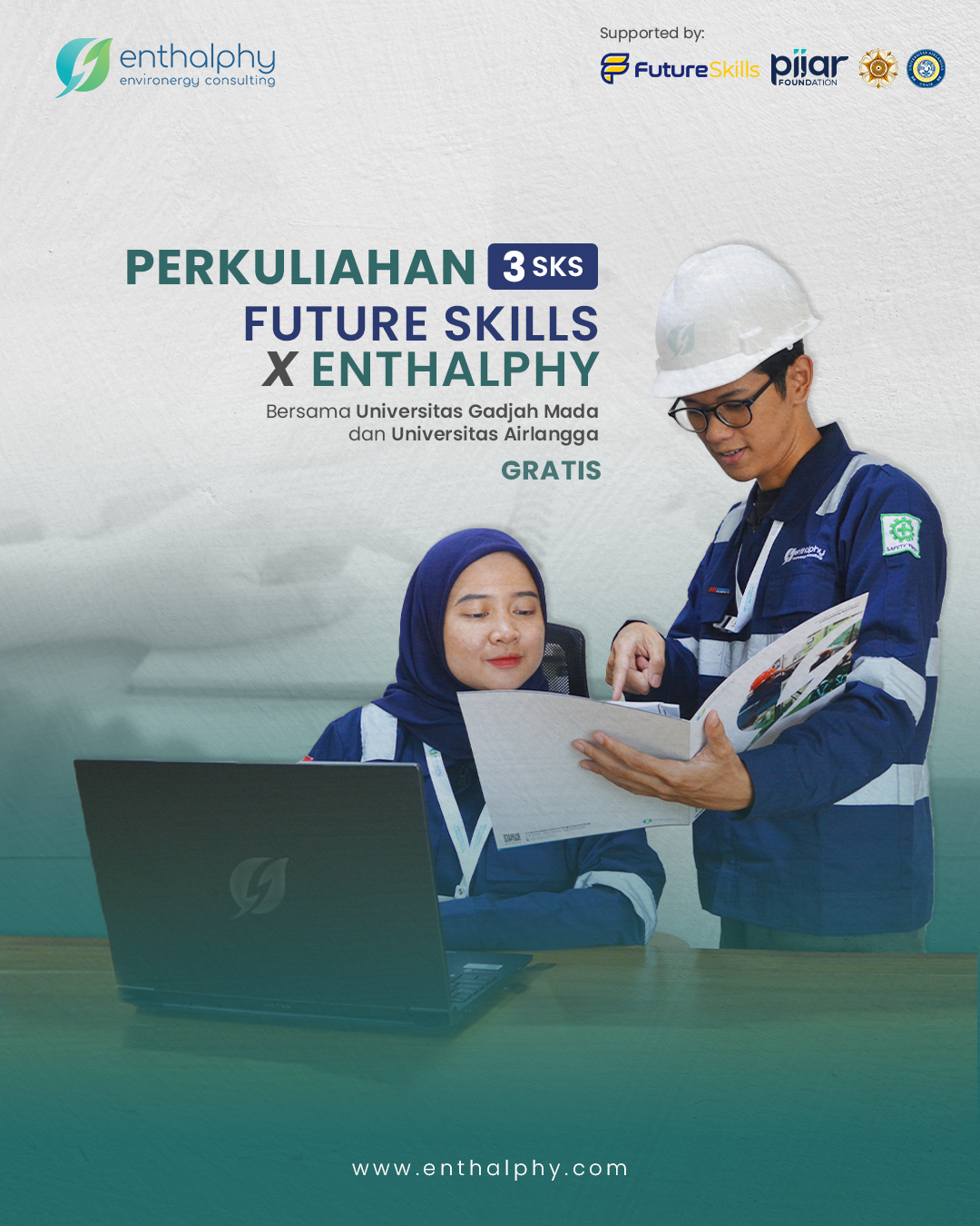 Perkuliahan 3 SKS FUTURE SKILLS X ENTHALPHY Bersama UGM dan UNAIR