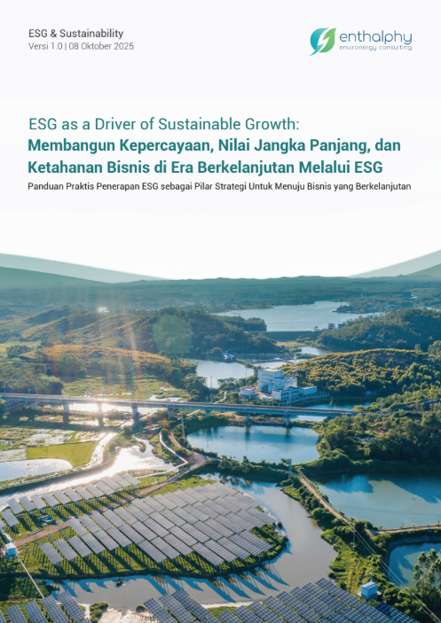 ESG as a Driver of Sustainable Growth: Membangun Kepercayaan, Nilai Jangka Panjang, dan Ketahanan Bisnis di Era Berkelanjutan Melalui ESG